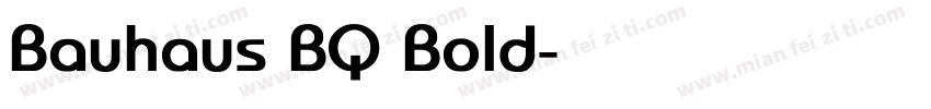 Bauhaus BQ Bold字体转换